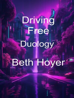 cover image of Driving Free Duology